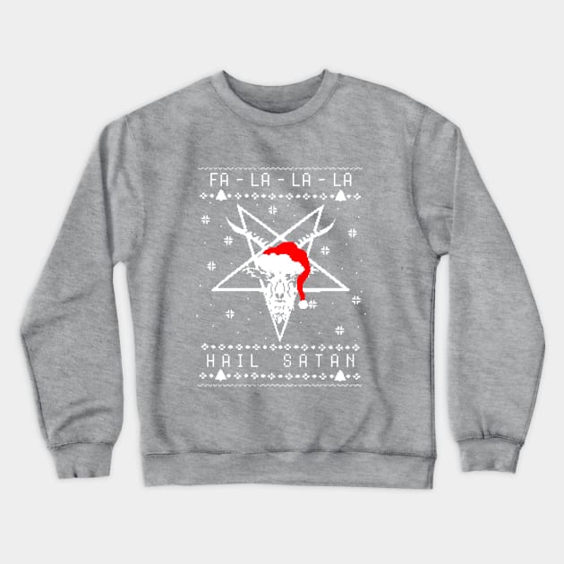 fa la la la HAIL SATAN - ugly christmas sweater Crewneck Sweatshirt by FandomizedRose